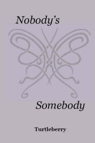 Cover for Turtleberry · Nobody's Somebody (Paperback Bog) (2013)