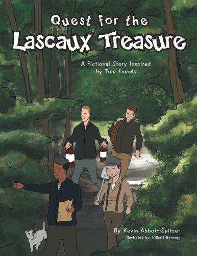 Cover for Kevin Abbott-spitzer · Quest for the Lascaux Treasure: a Fictional Story Inspired by True Events (Paperback Book) (2013)