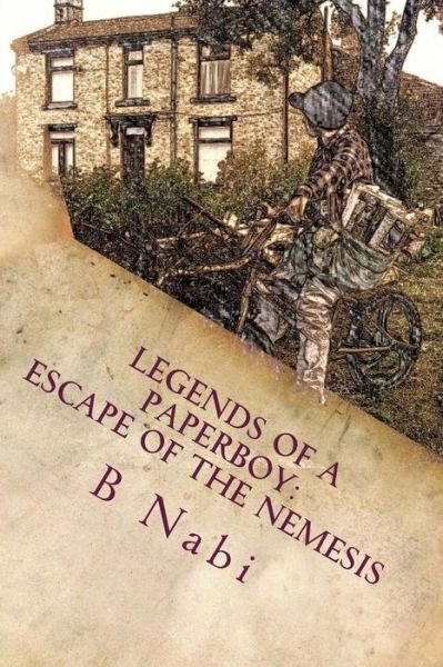 Cover for B Nabi · Legends of a Paperboy (Paperback Bog) (2012)