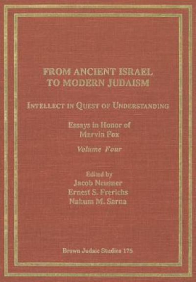 Cover for Jacob Neusner · From Ancient Israel to Modern Judaism : Intellect in Quest of Understanding Vol. 4 (Bok) (2017)