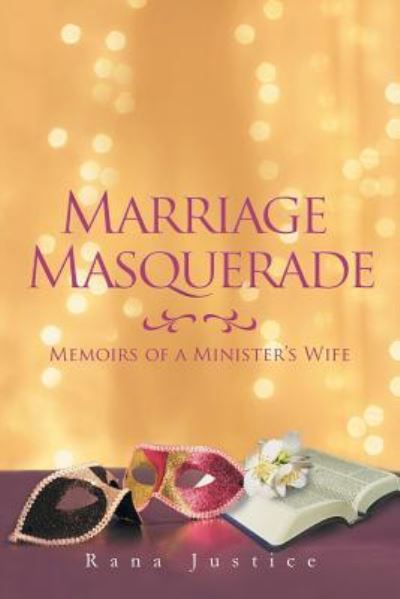 Cover for Rana Justice · Marriage Masquerade (Paperback Book) (2016)