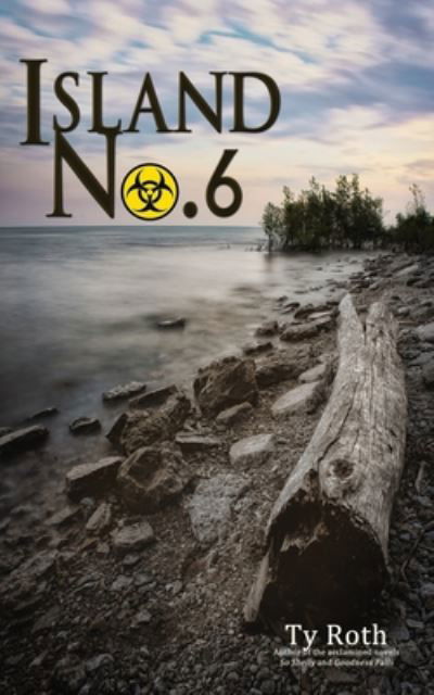 Cover for Ty Roth · Island No. 6 (Paperback Book) (2020)