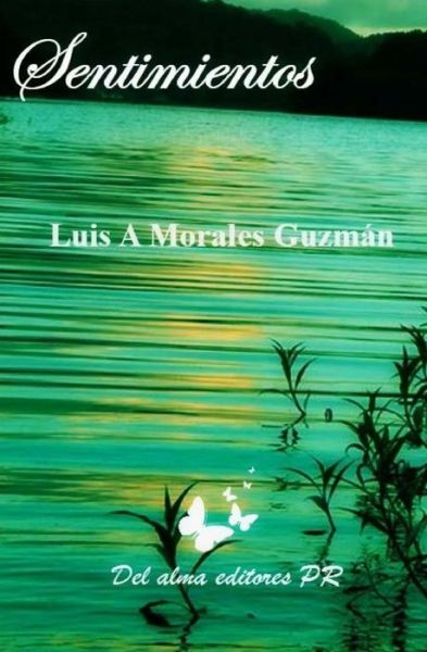 Cover for Luis a Morales Guzman · Sentimientos (Paperback Book) (2015)