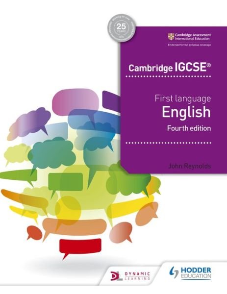Cover for John Reynolds · Cambridge IGCSE First Language English 4th edition (Paperback Book) (2018)