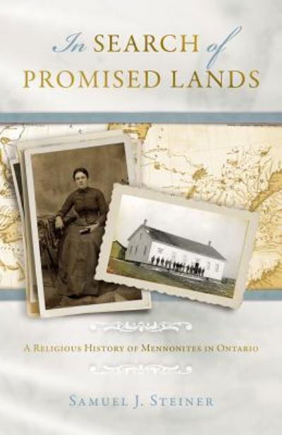 In Search of Promised Lands - Samuel J Steiner - Books - Herald Press (VA) - 9781513800318 - March 9, 2015