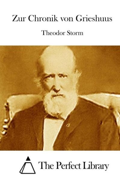 Cover for Theodor Storm · Zur Chronik Von Grieshuus (Paperback Bog) (2015)