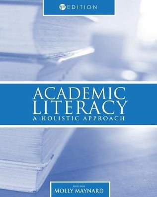 Cover for Molly Maynard · Academic Literacy: A Holistic Approach (Pocketbok) (2017)