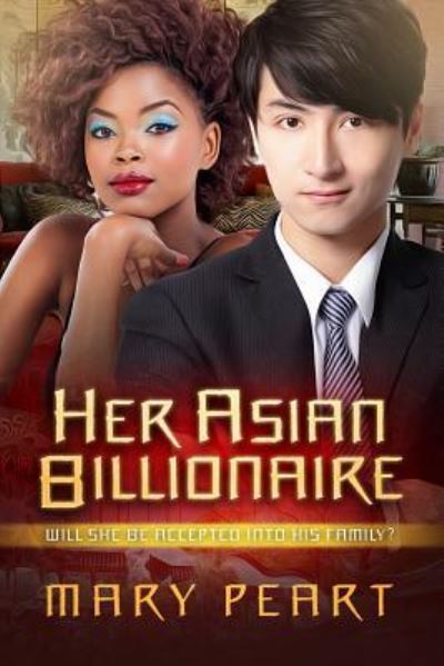 Cover for Peart, Mary (Romance writer) · Her Asian billionaire (Book) (2015)