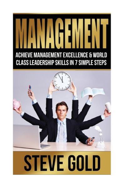 Cover for Steve Gold · Management (Taschenbuch) (2015)