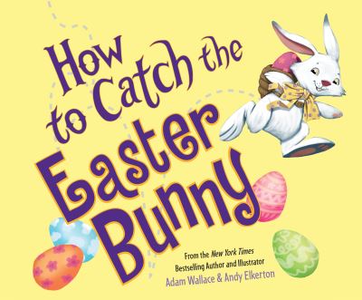 How to Catch the Easter Bunny - Adam Wallace - Music - DREAMSCAPE MEDIA - 9781520066318 - February 28, 2017