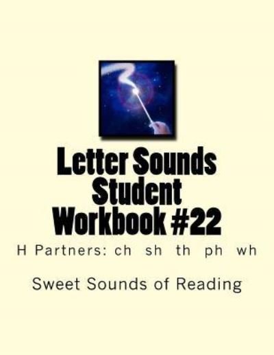 Cover for Sweet Sounds of Reading · Letter Sounds Student Workbook #22 (Taschenbuch) (2016)