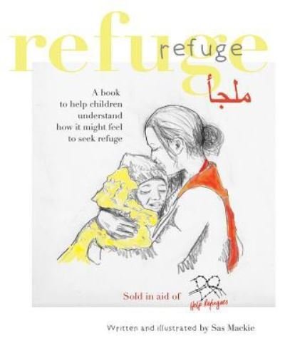 Cover for Sas Mackie · Refuge (Paperback Book) (2016)