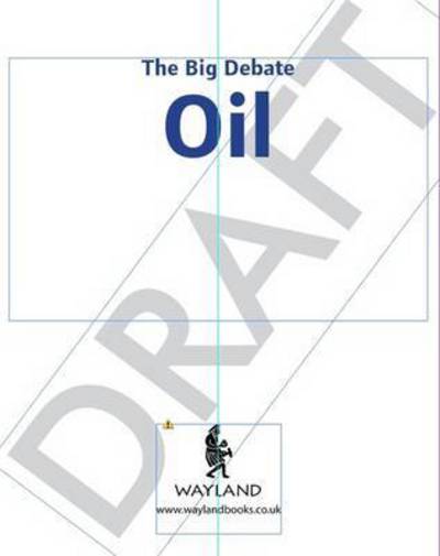 Oil - Question It! - Philip Steele - Bøger - Hachette Children's Group - 9781526303318 - 13. juli 2017