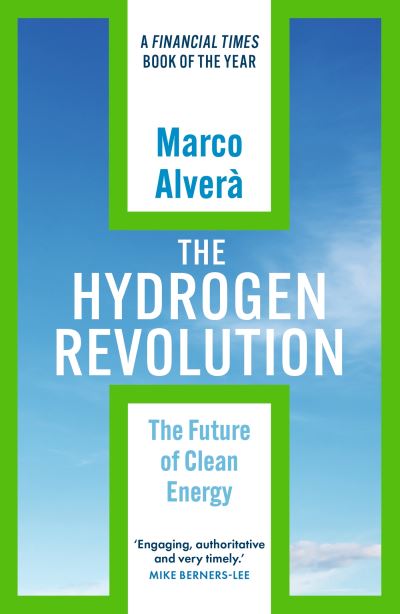 Cover for Marco Alvera · The Hydrogen Revolution: a blueprint for the future of clean energy (Paperback Book) (2022)