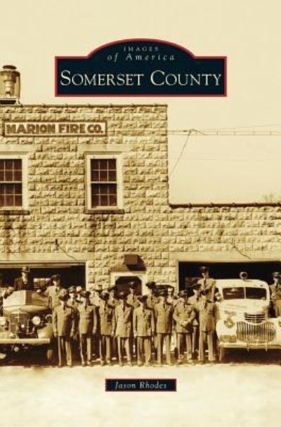 Cover for Jason Rhodes · Somerset County (Hardcover Book) (2012)