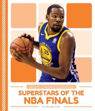 Superstars of the NBA Finals Includes QR Codes - Brendan Flynn - Books - Pop! - 9781532160318 - August 1, 2018