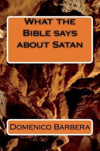 Cover for D B Domenico Barbera · What the Bible Says about Satan (Pocketbok) (2016)