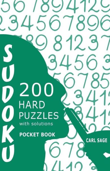 Cover for Carl Sage · Sudoku 200 Hard Puzzles With Solutions (Paperback Book) (2016)