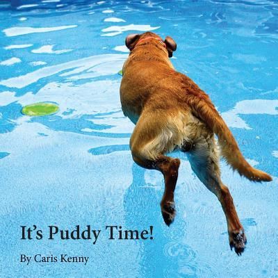 Cover for Caris Kenny · It's Puddy Time (Paperback Book) (2016)