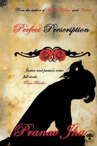 Cover for Pranav Jha · Perfect Prescription (Paperback Book) (2016)