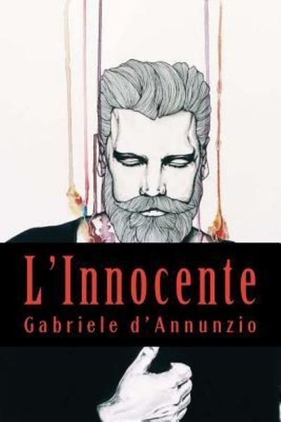 Cover for Gabriele D'Annunzio · L'Innocente (Paperback Book) (2017)