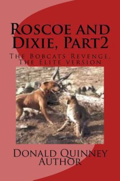 Cover for Donald James Quinney · Roscoe and Dixie, Part2 (Paperback Book) (2017)