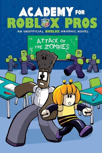 Cover for Louis Shea · Academy for Roblox Pros #1: Attack of the Zombies - Roblox Academy (Paperback Book) (2024)