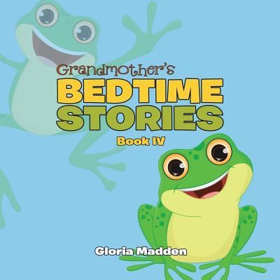 Cover for Gloria Madden · Grandmother's Bedtime Stories (Paperback Book) (2017)