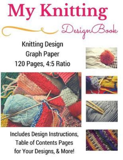 Cover for Premium Knitting Journals · Knitting Design Graph Paper Book 4 (Paperback Book) (2017)