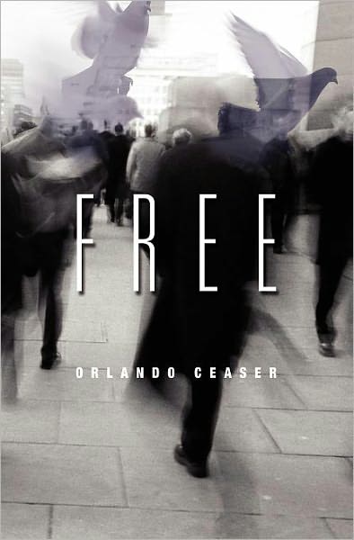 Cover for Orlando Ceaser · Free (Pocketbok) (2012)