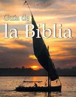 Cover for Peter Walker · Guia De La Biblia (Hardcover Book) [Spanish edition] (2012)