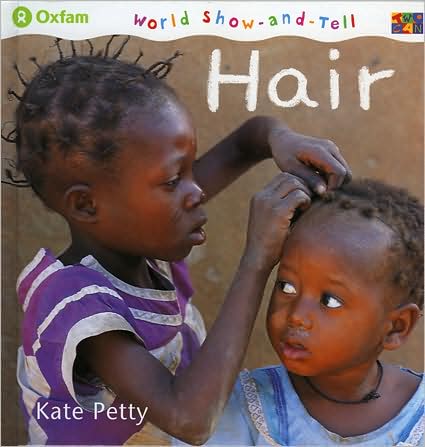 Cover for Kate Petty · Hair - World Show-And-Tell (Hardcover) (Hardcover Book) (2006)