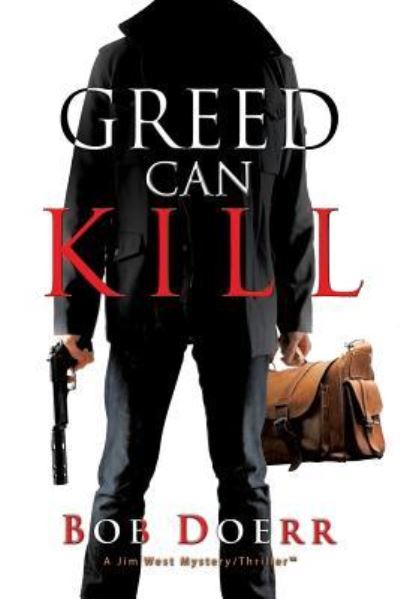 Cover for Bob Doerr · Greed Can Kill (Pocketbok) (2017)