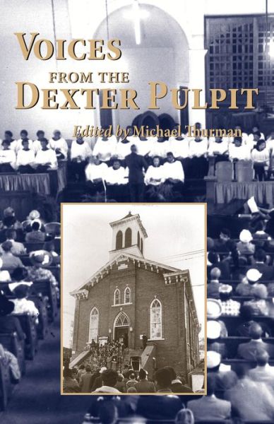 Cover for Michael Thurman · Voices from the Dexter Pulpit (Paperback Book) (2007)