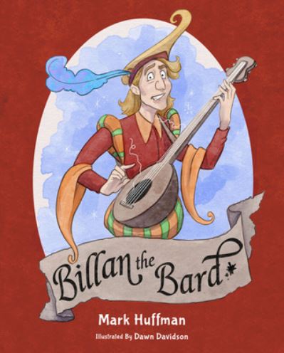 Cover for Mark Huffman · Billan the Bard (Hardcover Book) (2021)