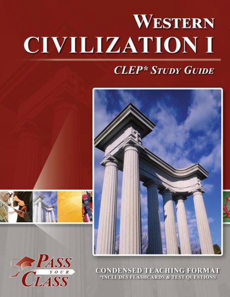 Cover for Passyourclass · Western Civilization 1 CLEP Test Study Guide (Paperback Book) (2018)