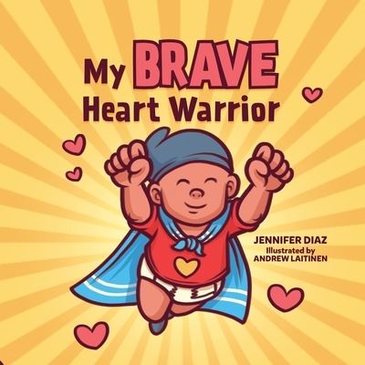 Cover for Jennifer Diaz · My Brave Heart Warrior (Paperback Book) (2022)