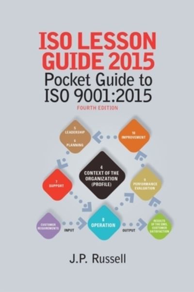 Cover for James Paul Russell · ISO Lesson Guide 2015 : Pocket Guide to ISO 9001:2015 (Paperback Book) [4th edition] (2015)