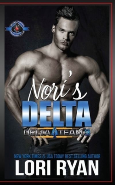 Cover for Lori Ryan · Nori's Delta - Delta Team Three (Paperback Book) (2020)