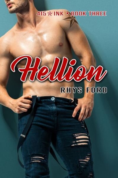 Cover for Rhys Ford · Hellion (Pocketbok) (2019)