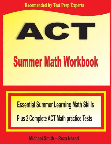 Cover for Michael Smith · ACT Summer Math Workbook (Paperback Book) (2020)