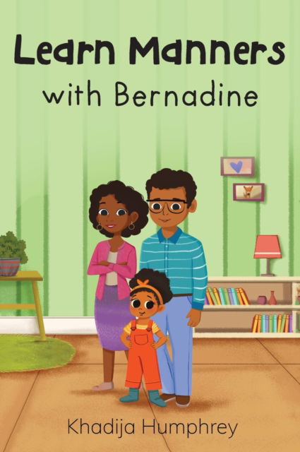 Cover for Khadija Humphrey · Learn Manners with Bernadine (Hardcover Book) (2021)