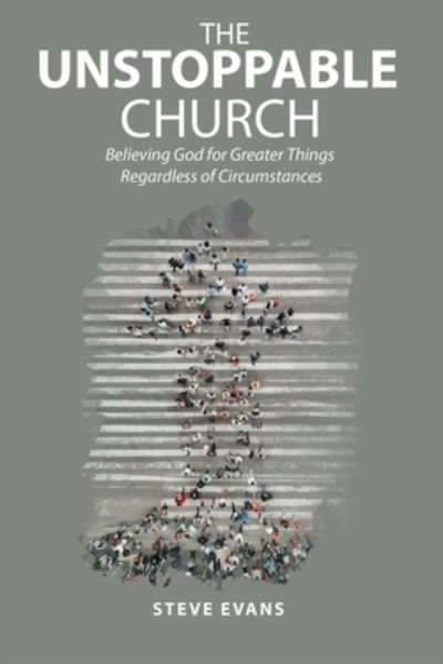 Cover for Steve Evans · Unstoppable Church (Buch) (2022)