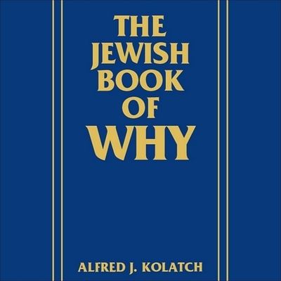 Cover for Alfred J Kolatch · The Jewish Book of Why (CD) (1999)