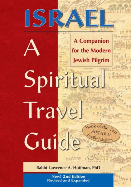 Cover for Rabbi Lawrence A. Hoffman · Israel—A Spiritual Travel Guide (2nd Edition): A Companion for the Modern Jewish Pilgrim (Hardcover Book) (2005)