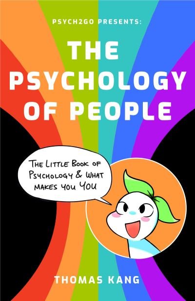 Cover for Psych2Go · Psych2Go Presents the Psychology of People: A Little Book of Psychology &amp; What Makes You You (Paperback Book) (2023)