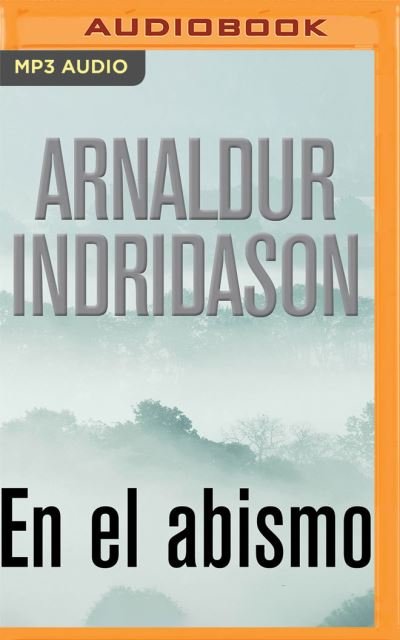 Cover for Arnaldur Indridason · En El Abismo (Narracion En Castellano) (CD) (2021)