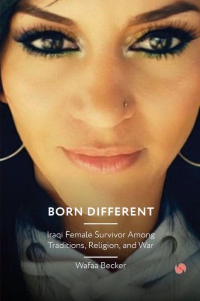 Cover for Wafaa Becker · Born Different (Pocketbok) (2018)