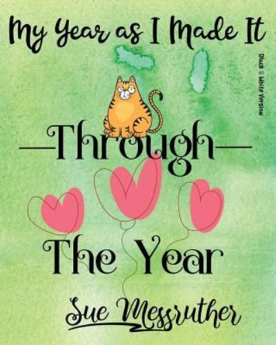 Cover for Sue Messruther · Through the Year (Pocketbok) [Black &amp; White edition] (2018)