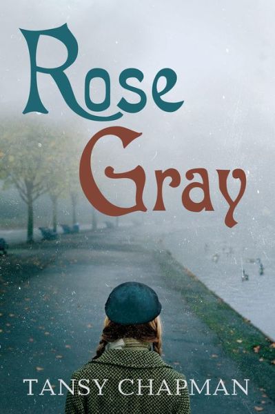 Cover for Tansy Chapman · Rose Gray (Paperback Book) (2020)